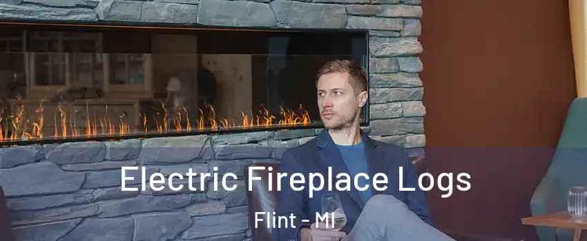 Electric Fireplace Logs Flint - MI
